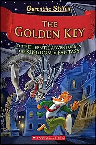 Geronimo Stilton And The Kingdom Of Fantasy #15 - The Golden Key