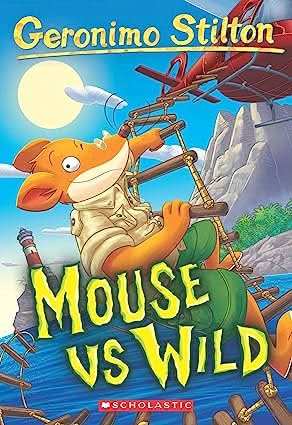 Geronimo Stilton #82 - Mouse Vs Wild