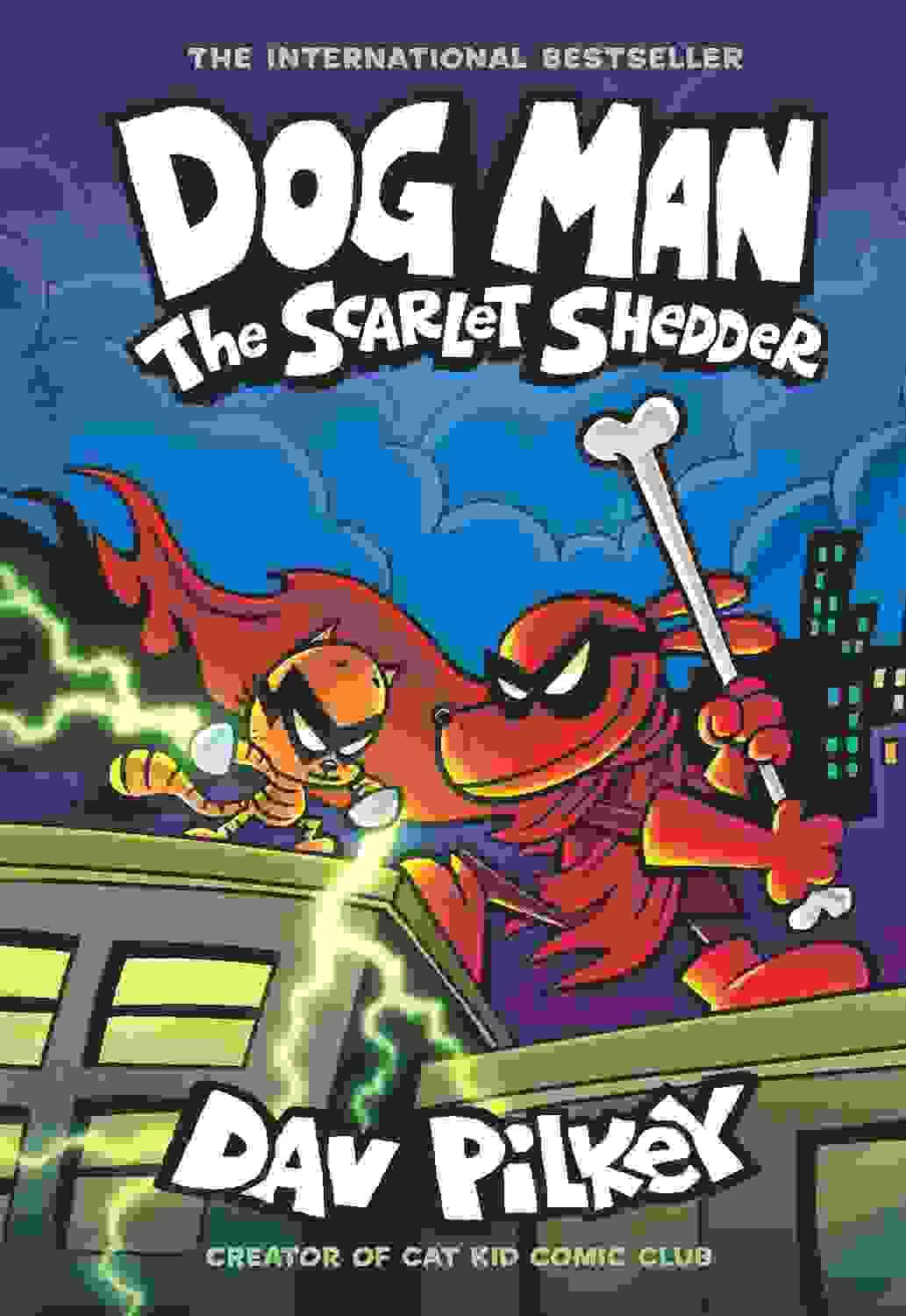Dog Man #12: The Scarlet Shedder: A Graphic Novel