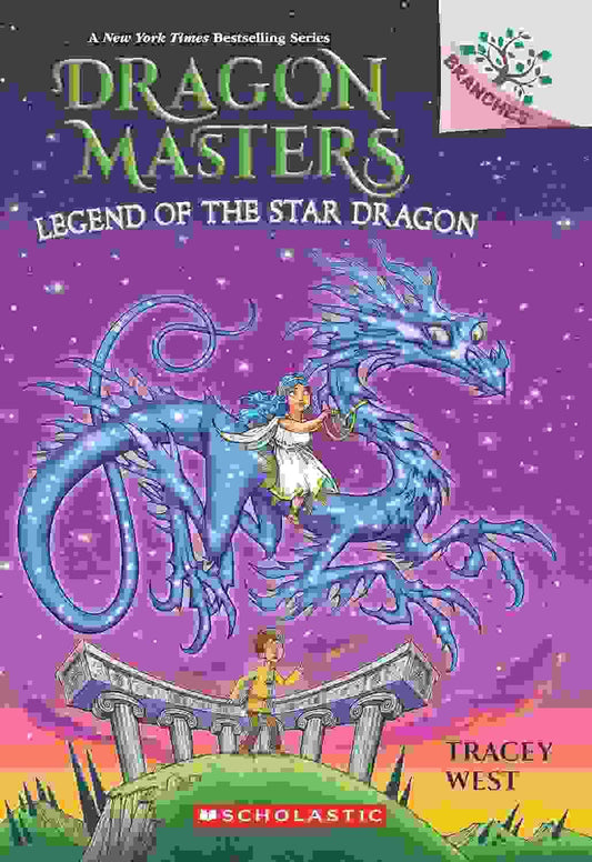 Legend Of The Star Dragon: A Branches Book (Dragon
Masters #25)
