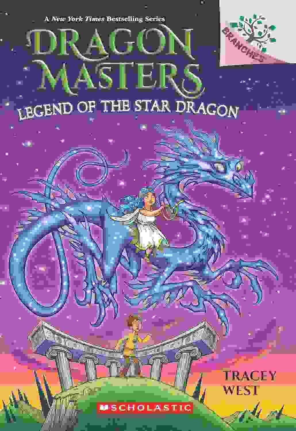 Legend Of The Star Dragon: A Branches Book (Dragon
Masters #25)