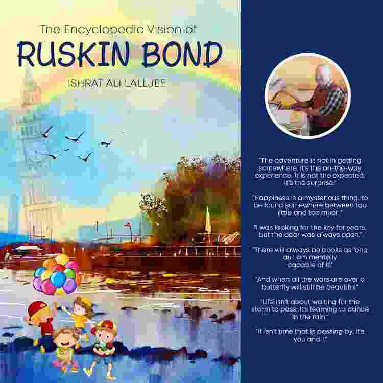 Encyclopedic Vision Of Ruskin Bond
