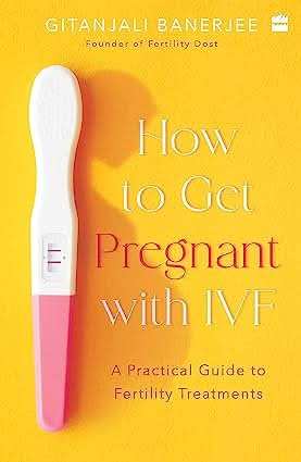How To Get Pregnant With Ivf  - A Practical Guide To Fertility Treatments