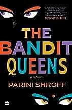 Bandit Queens  - A Novel