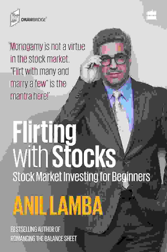 Flirting With Stocks: Stock Market Investing For Beginners