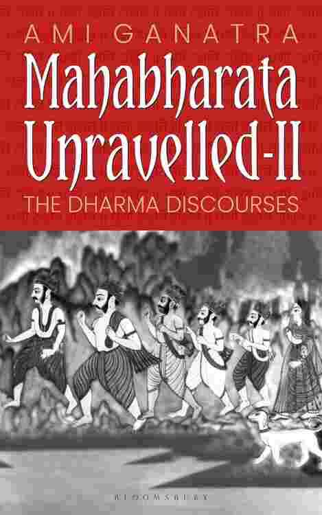 Mahabharata Unravelled Ii