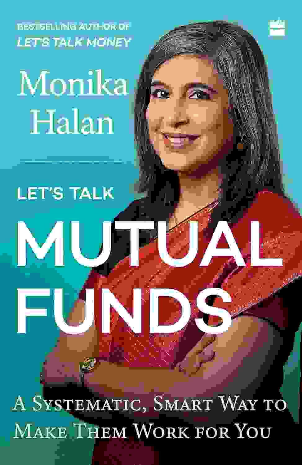 Lets Talk Mutual Funds : Building Wealth In A Smart, Swift Manner