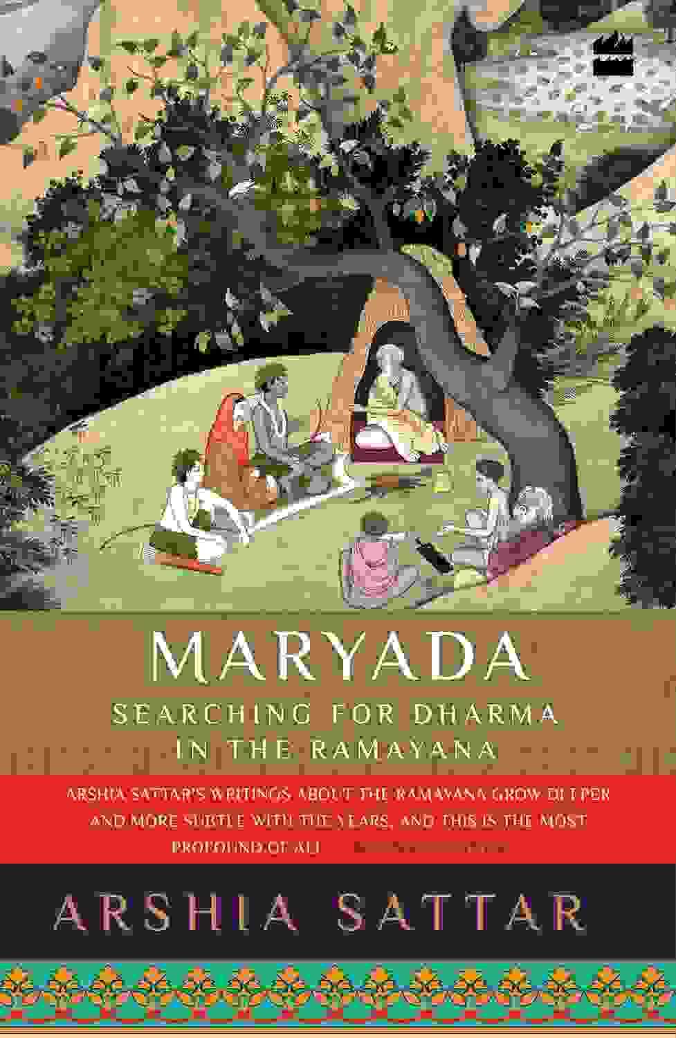 Maryada: Searching For Dharma In The Ramayana