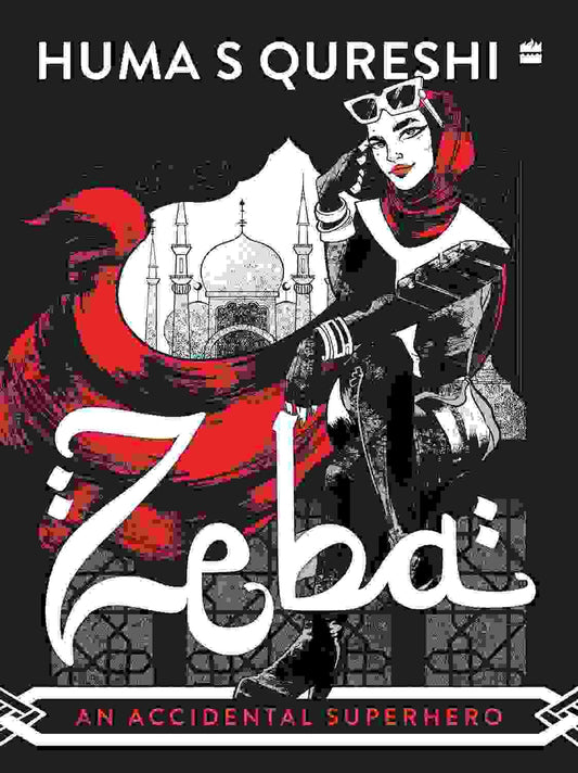 Zeba : An Accidental Superhero
