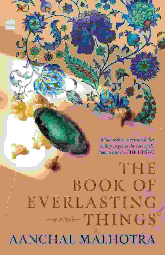 The Book Of Everlasting Things : A Novel