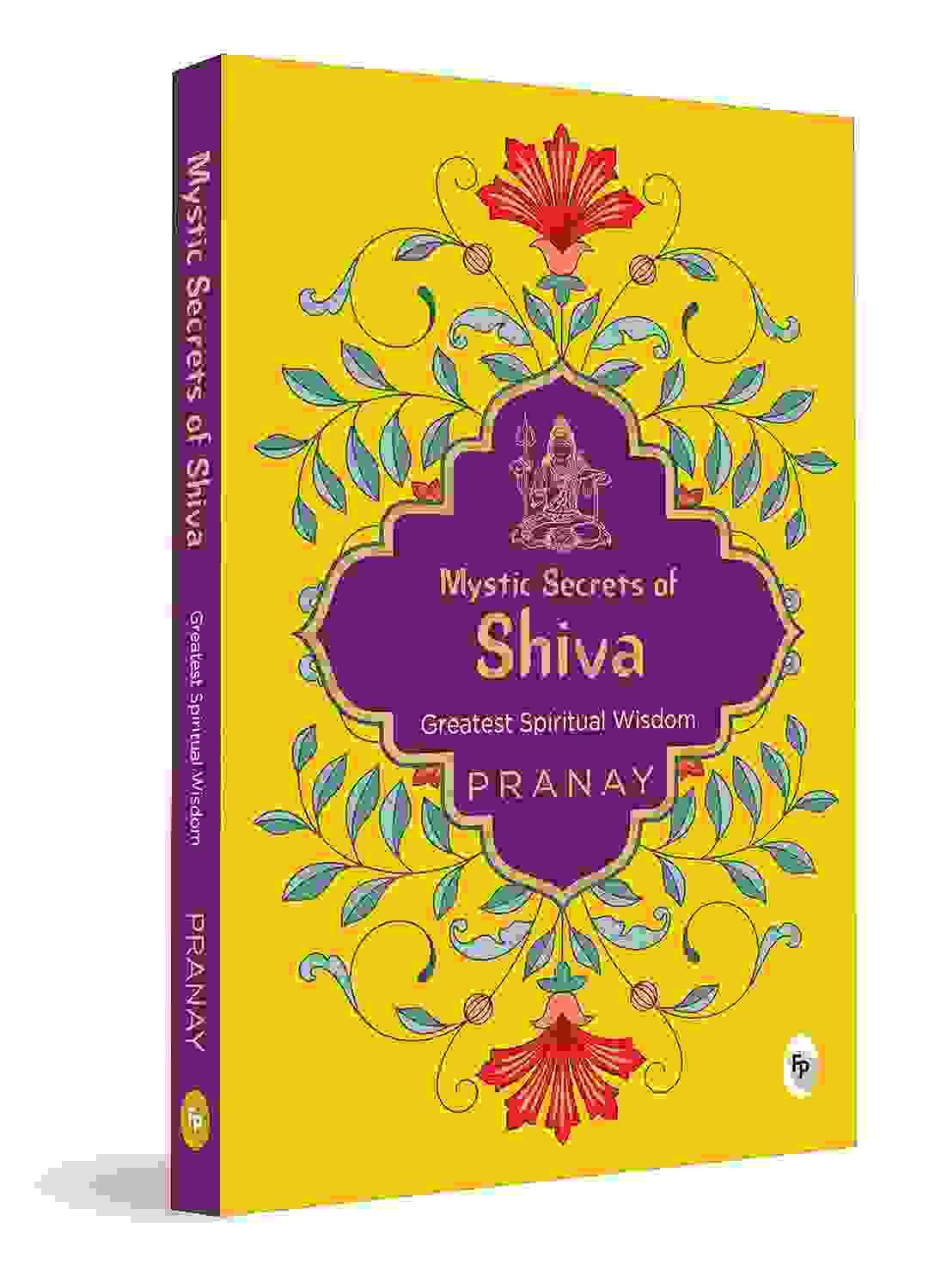Mystic Secrets Of Shiva