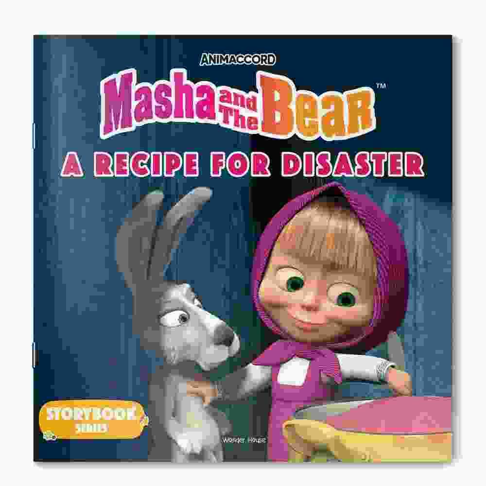 Masha And The Bear: A Recipe For Disaster (Story Book)