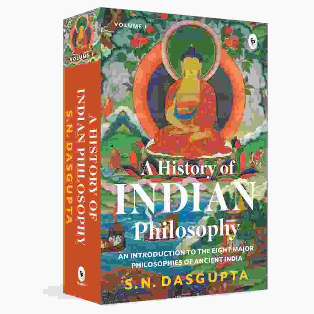 A History Of Indian Philosophy Vol. I