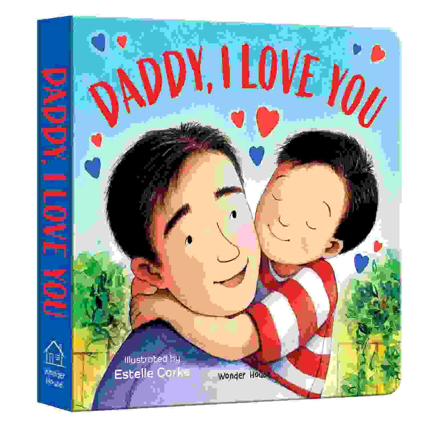 Daddy I Love You