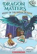 DRAGON MASTERS #28: NIGHT OF THE DREAM DRAGON (A BRANCHES BOOK)