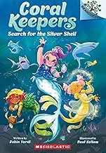 CORAL KEEPERS #01: SEARCH FOR THE SILVER SHELL (A BRANCHES BOOK)