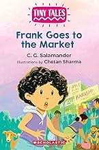 Frank Goes to the Market (Tiny Tales Reader Series) 