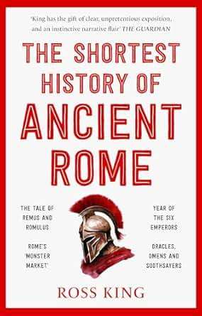The Shortest History of Ancient Rome