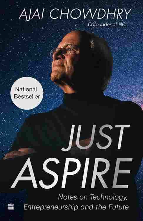 Just Aspire: Notes on Technology, Entrepreneurship and the Future
