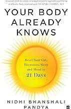 Your Body Already Knows