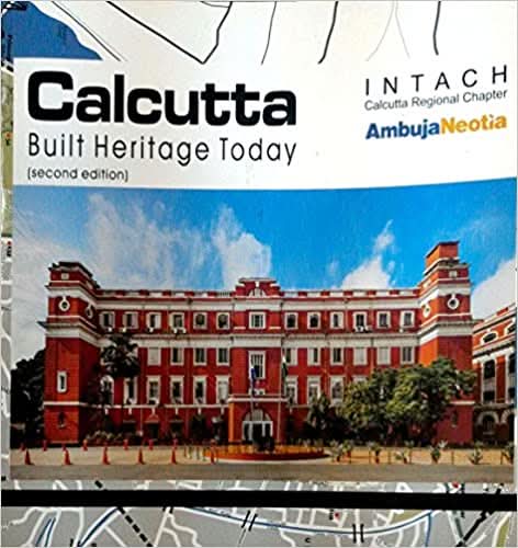Calcutta Built Heritage Today