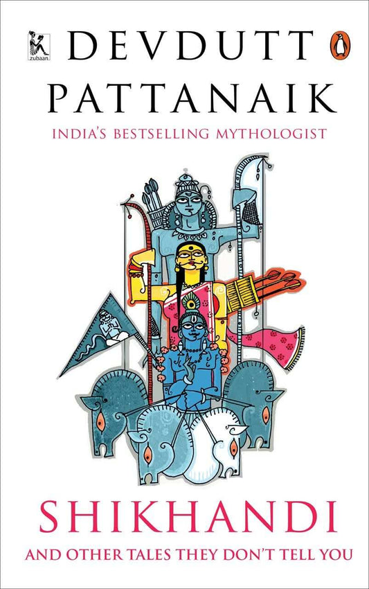 Shikhandi And Other Tales They Dont Tell You