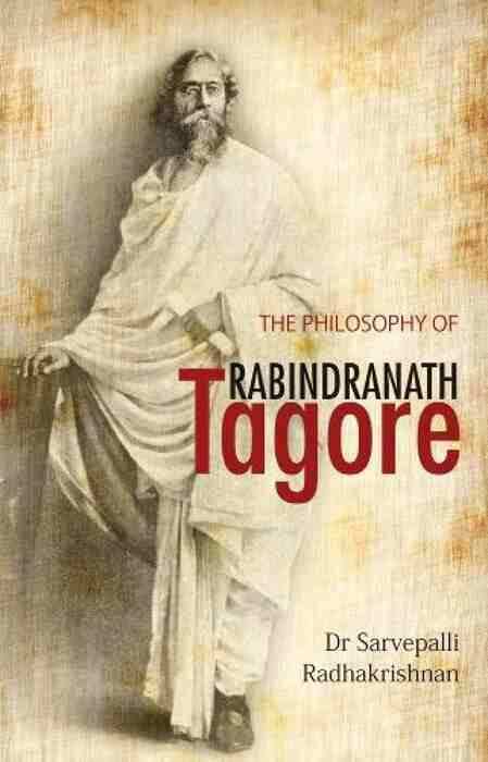 Philosophy Of Rabindranath Tarore