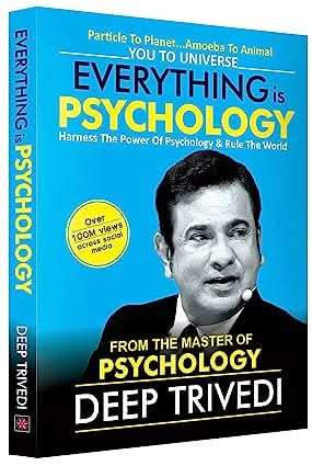 Everything Is Psychology