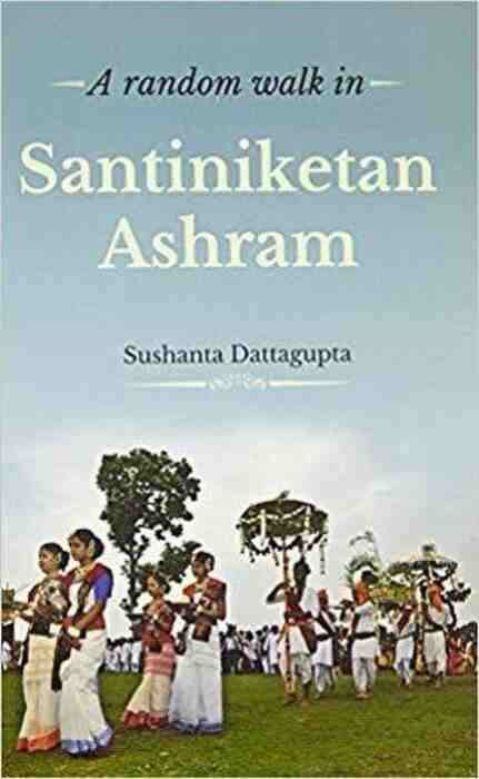 Random Walk In Santiniketan Ashram