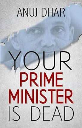 Your Prime Minister Is?Dead