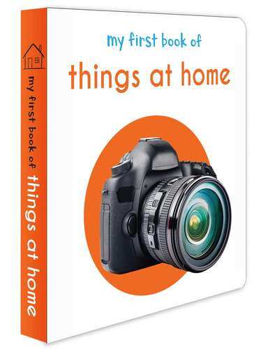 My First Book Of Things At Home: First Board Book