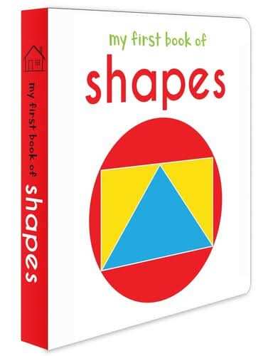 My First Book Of Shapes: First Board Book