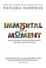 Immortal For A Moment