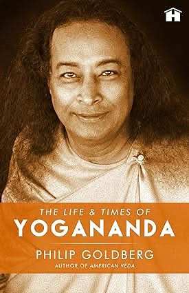 Life And Times Of Yogananda