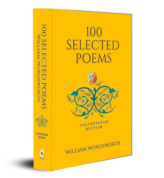 100 Selected Poems - William Wordsworth