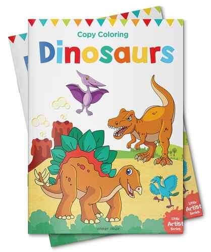 Little Artist Series Dinosaurs: Copy Colour Books