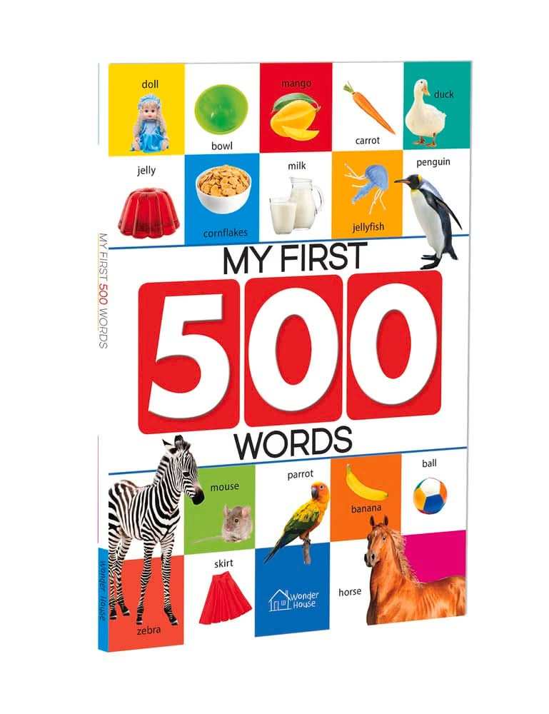 My First 500 Words - Early Learning Picture Book To Learn Alphabet, Numbers, Shapes And Colours, Tran