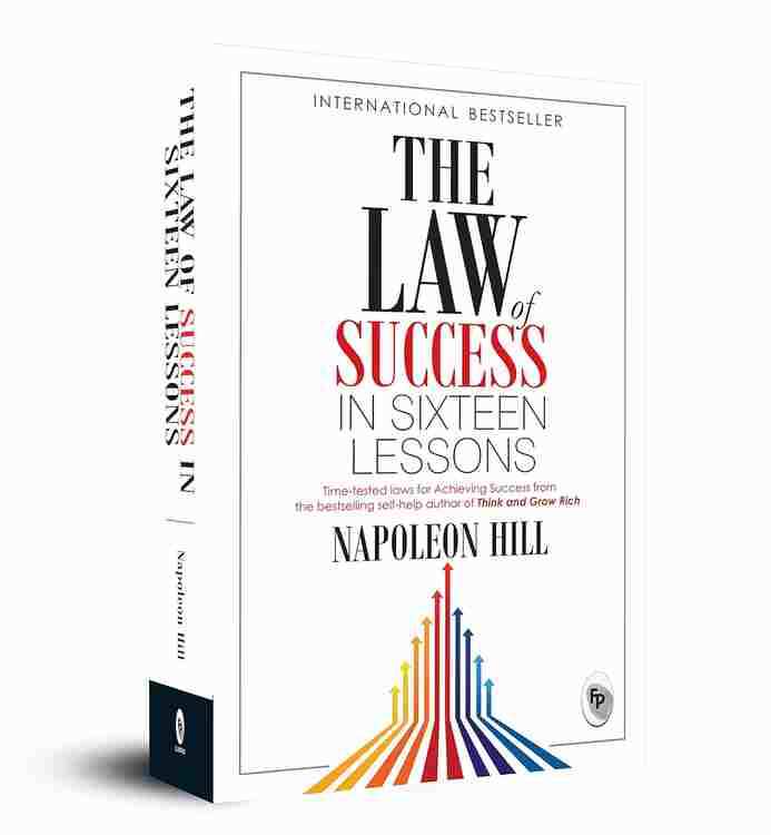 The Law Of Success In Sixteen Lessons