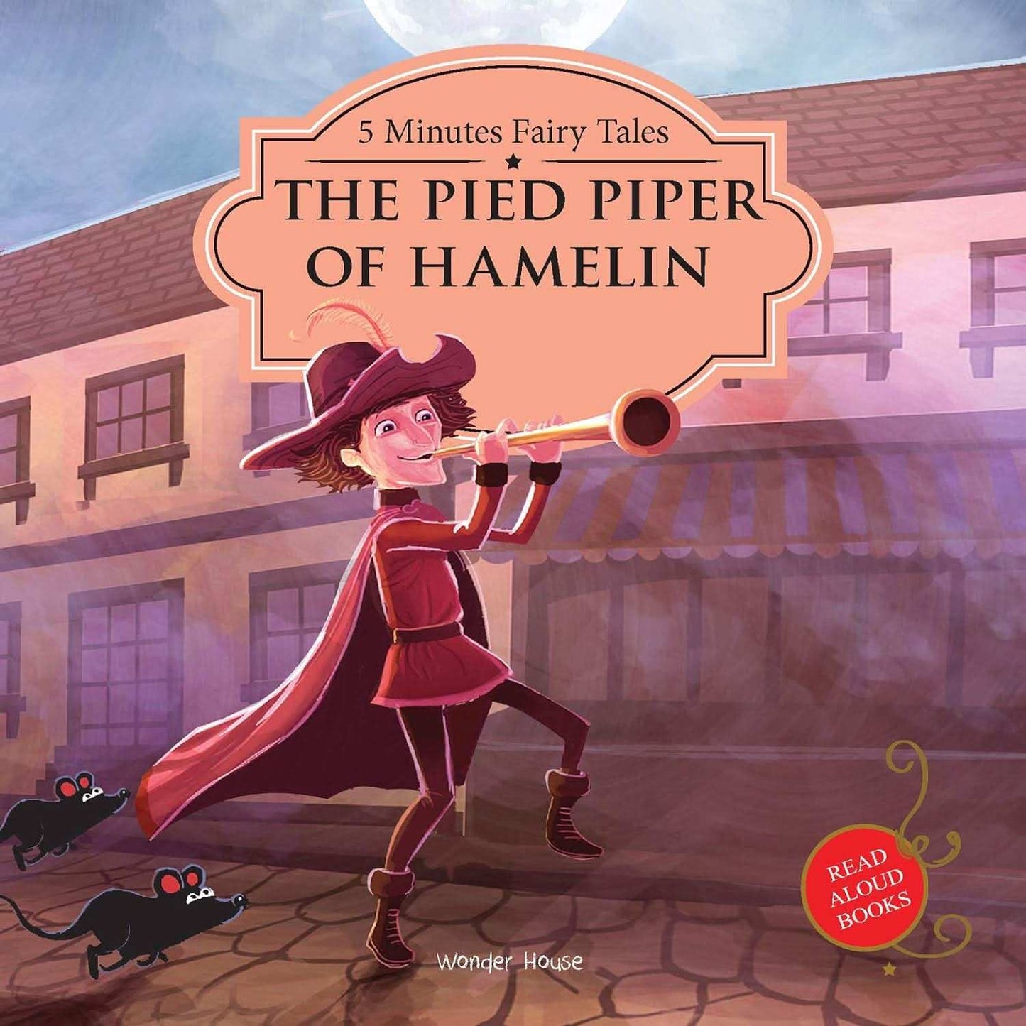 5 Minutes Fairy Tales Piped Piper Of Hamelin - Abridged Fairy Tales For Children (Abridged And Retold