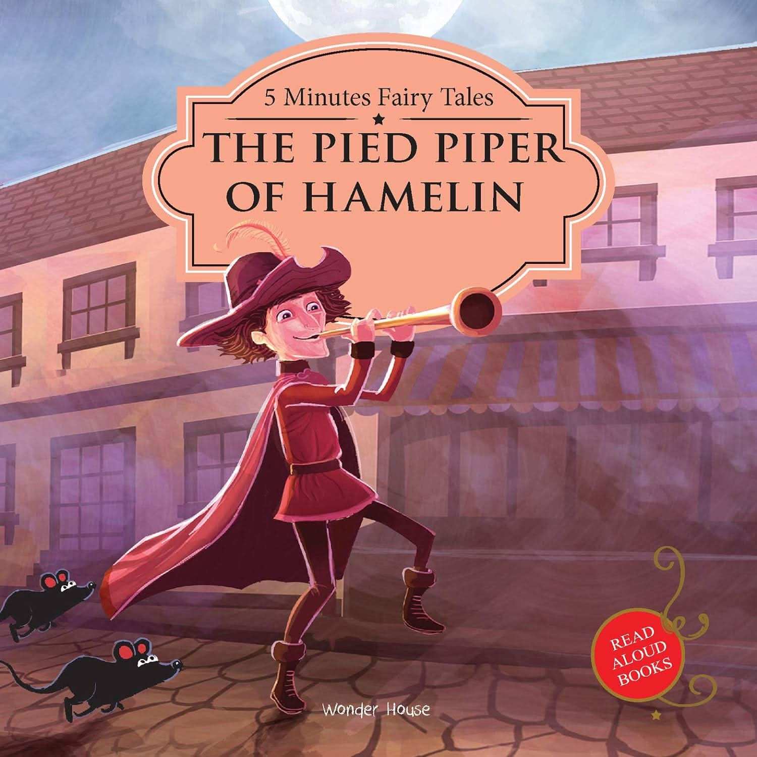 5 Minutes Fairy Tales Piped Piper Of Hamelin - Abridged Fairy Tales For Children (Abridged And Retold