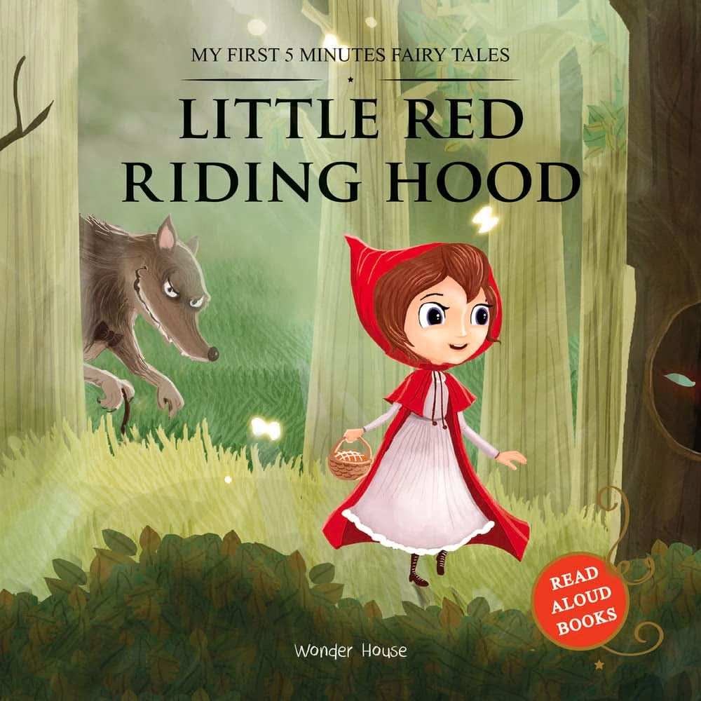 My First 5 Minutes Fairy Tales Little Red Riding Hood - Traditional Fairy Tales For Children (Abridge