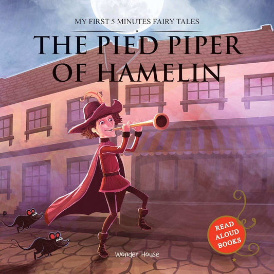 My First 5 Minutes Fairy Tales The Pied Piper Of Hamelin - Traditional Fairy Tales For Children (Abri