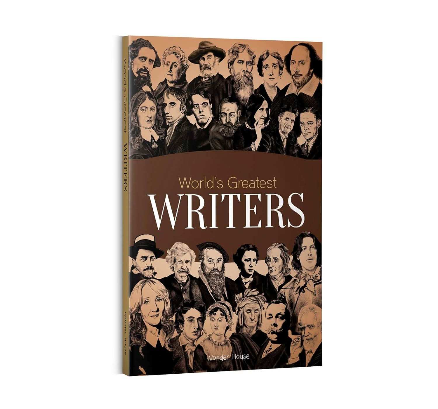 Worlds Greatest Writers  - Biographies Of Inspirational Personalities For Kids