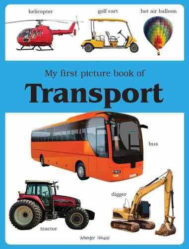 My First Picture Book Of Transport: Picture Books For Children  