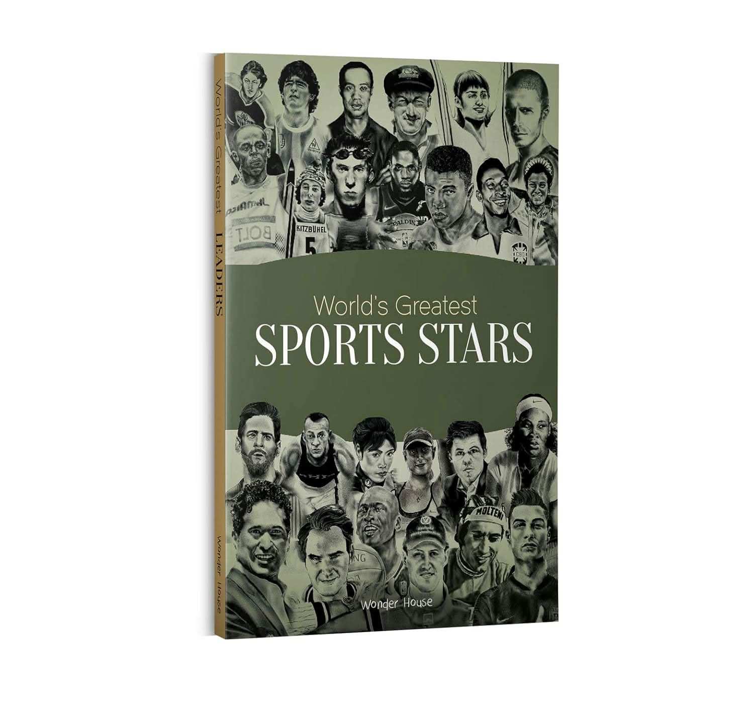Worlds Greatest Sports Stars - Biographies Of Inspirational Personalities For Kids