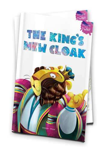 The King�S New Cloak: Fairytales With A Twist
