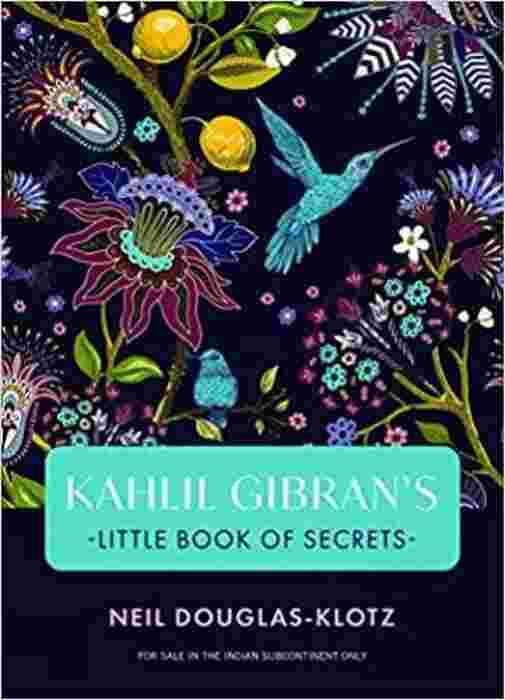 Kahlil Gibran's Little Book Of Secr