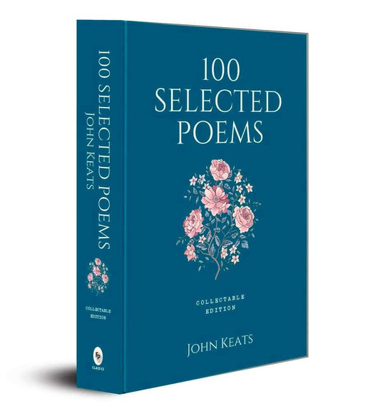 100 Selected Poems - John Keats