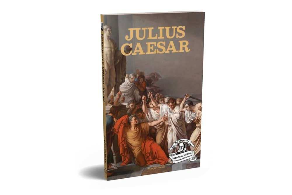 Julius Caesar  - Shakespeare�S Greatest Stories For Children (Abridged And Illustrated)