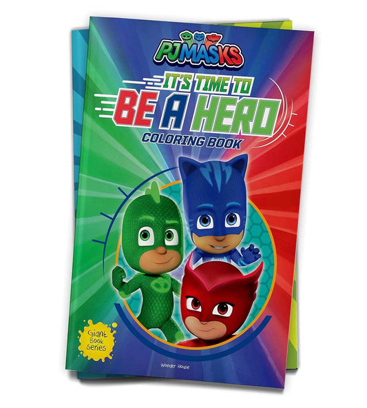 Its Time To Be A Hero - Pj Masks - Giant Coloring Book  For Children